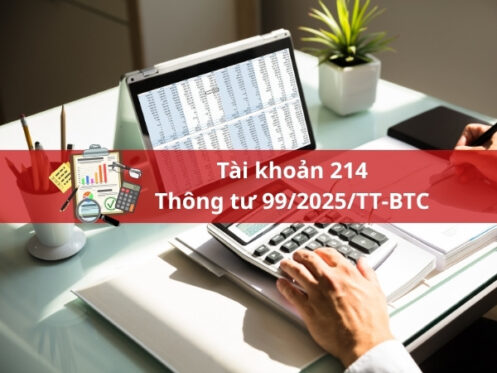 tai khoan 214 1 497x373 - Tài khoản 214 - Hao mòn tài khoản cố định theo thông tư 99/2025/TT-BTC
