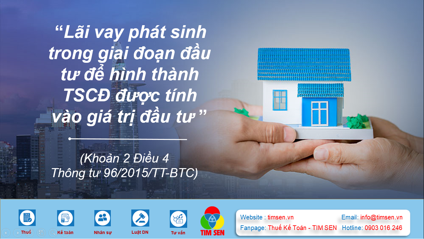 CHI PHÍ LÃI VAY PHÁT SINH TRONG GIAI ĐOẠN ĐẦU TƯ HÌNH THÀNH TSCĐ ...