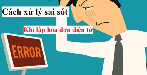3 500x256 - Hướng dẫn xử lý hóa đơn điện tử có sai sót từ 01/06/2025